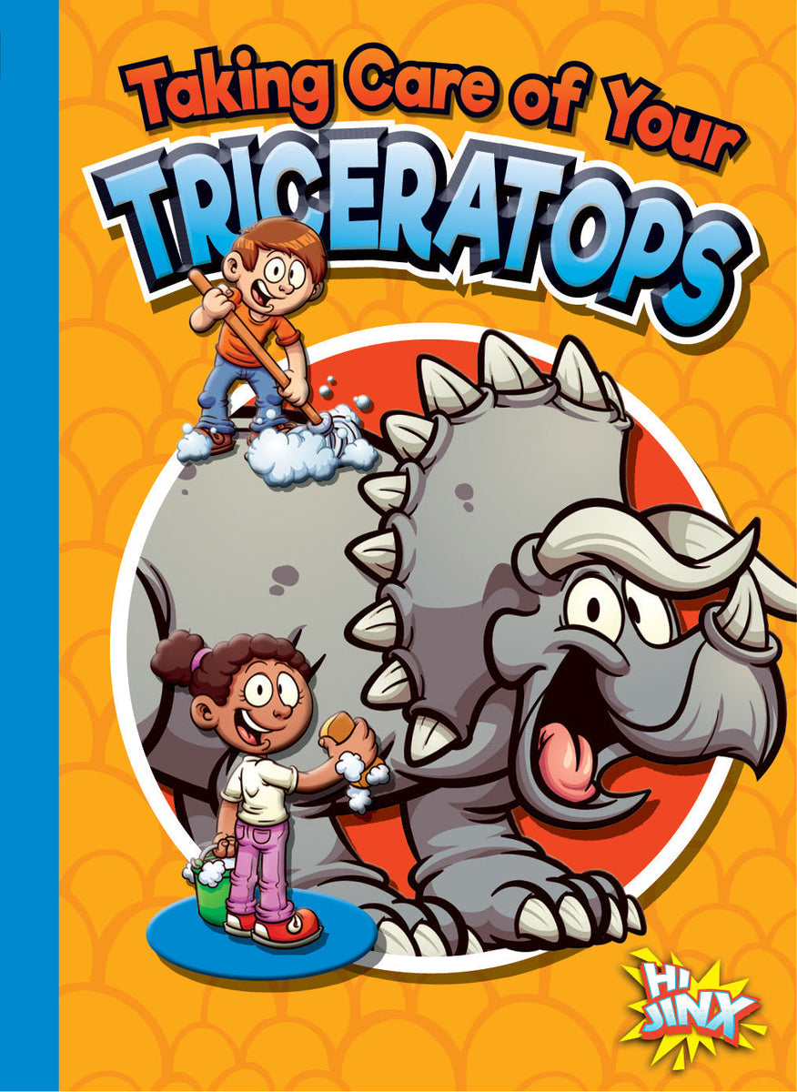 Taking Care of Your Triceratops – The Creative Company