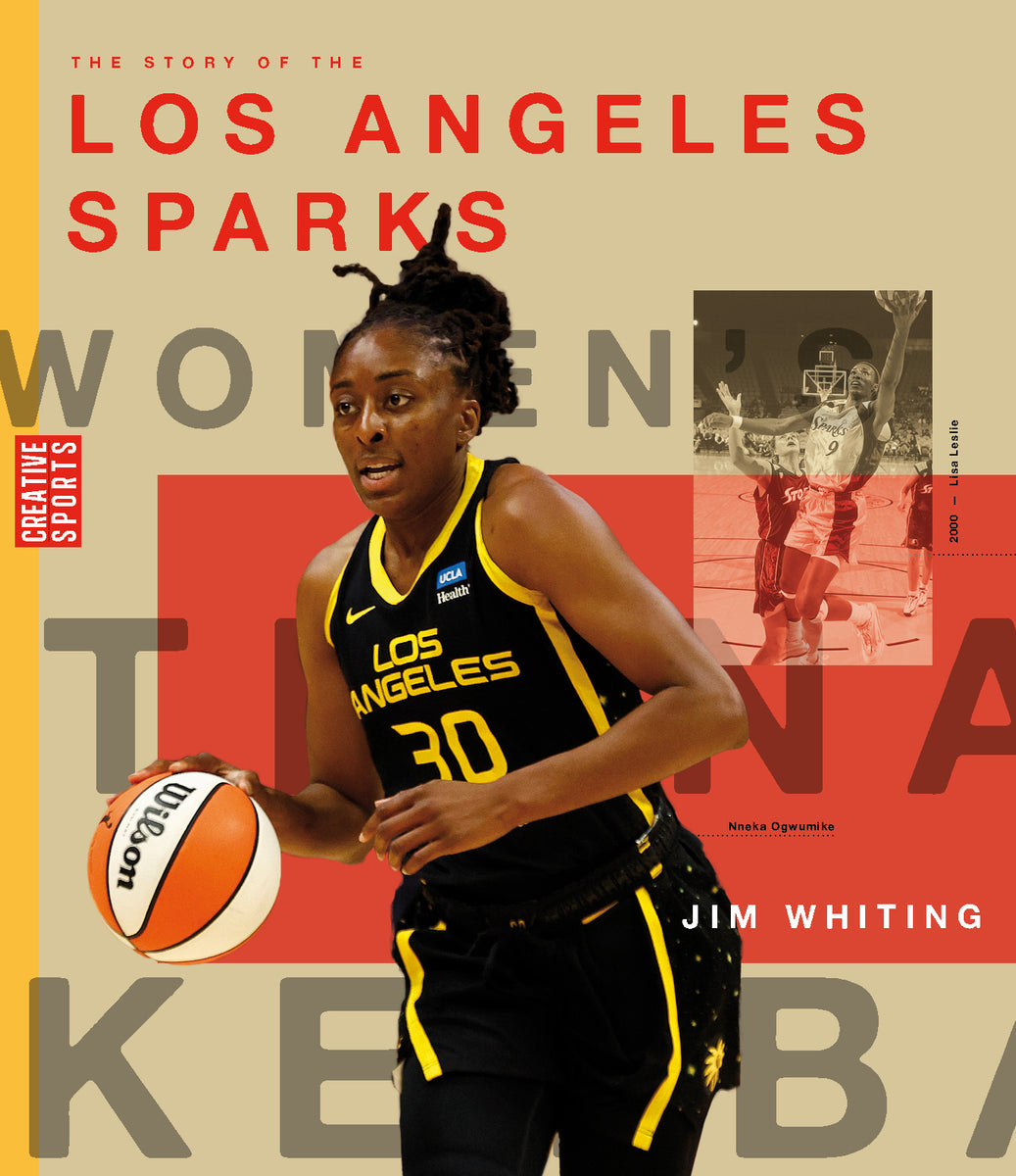 The Story of the Los Angeles Sparks – The Creative Company