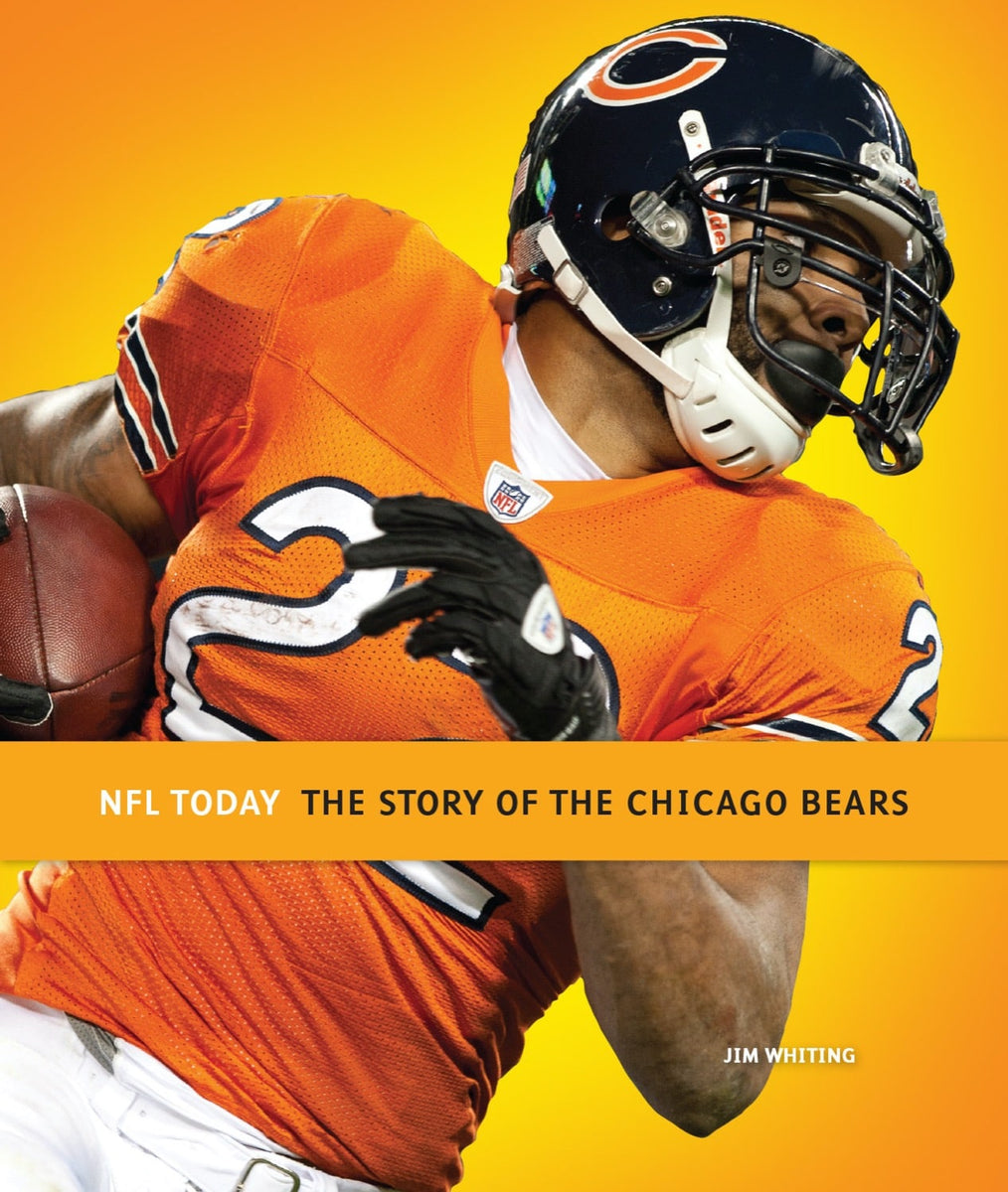 The Story of the Chicago Bears [Book]