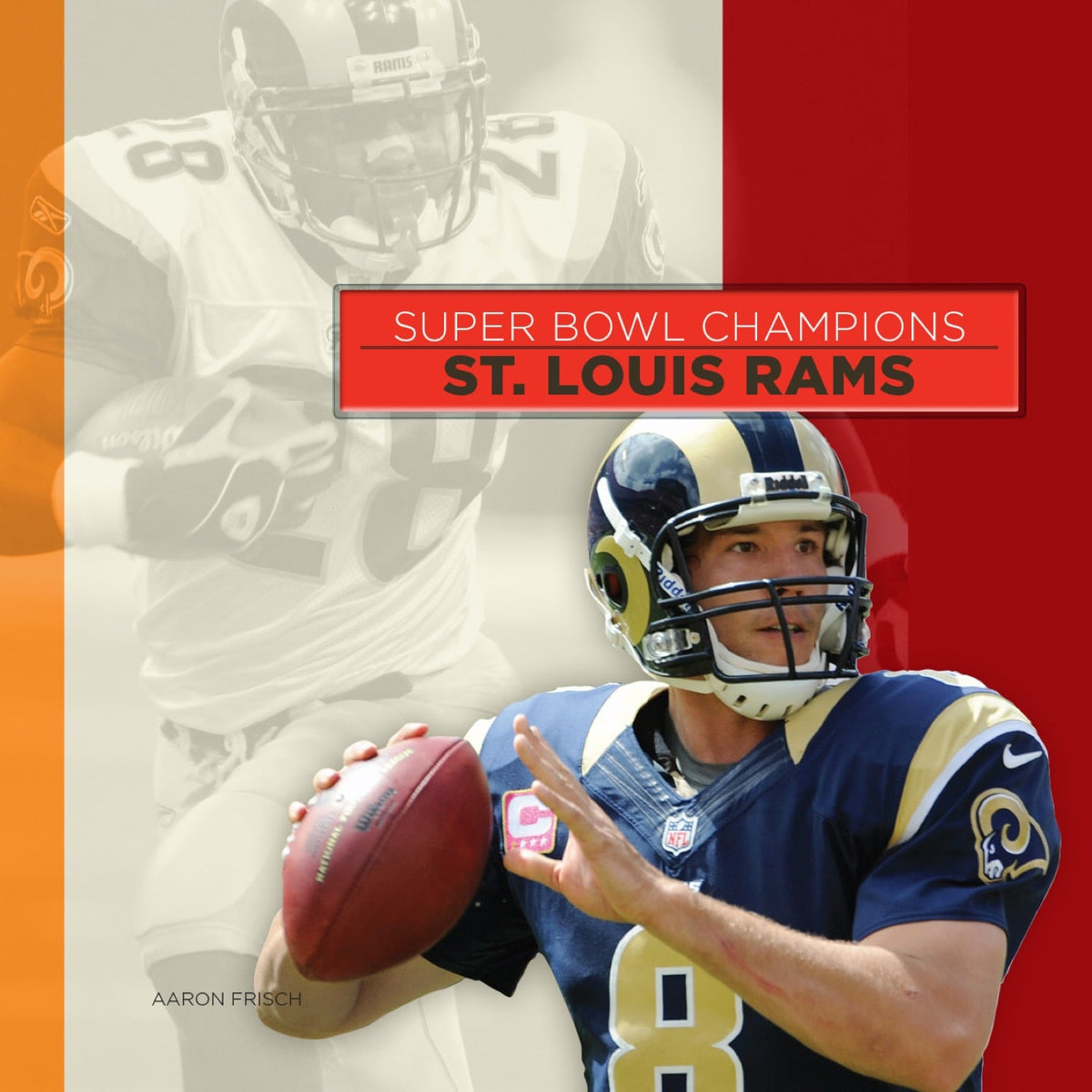 Super Bowl Champions: St. Louis Rams (2014) – The Creative Company Shop