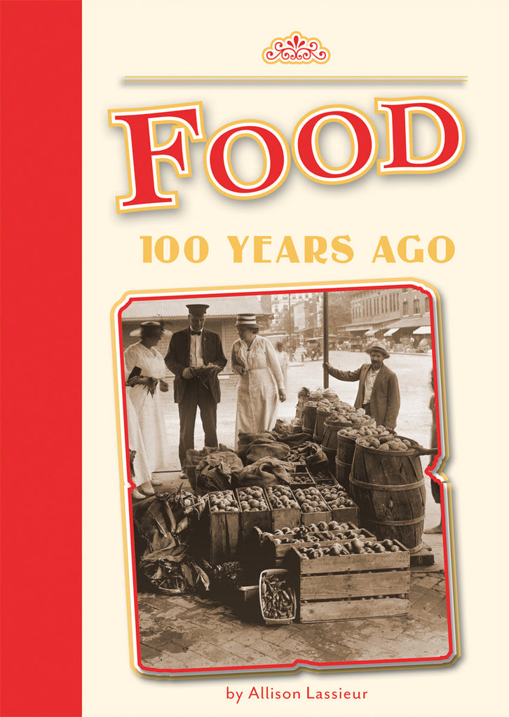 Food 100 Years Ago