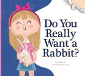 Do You Really Want a Rabbit?