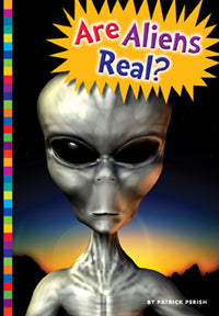 Are Aliens Real?