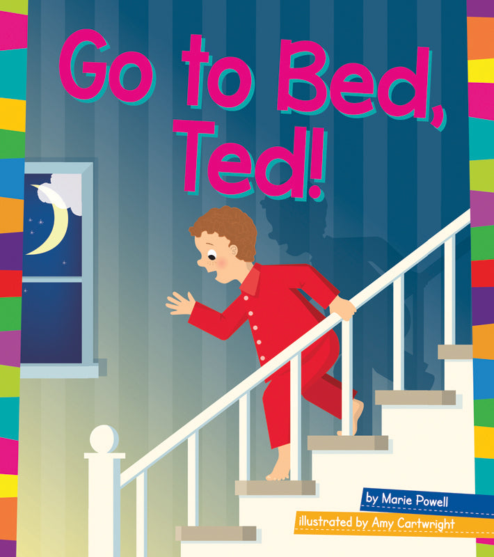 Go to Bed, Ted!