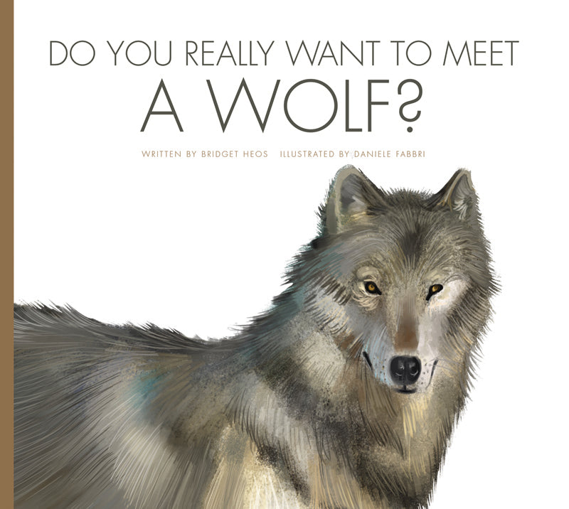 Do You Really Want to Meet a Wolf?