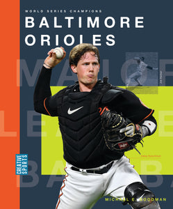 World Series Champions (2024): Baltimore Orioles