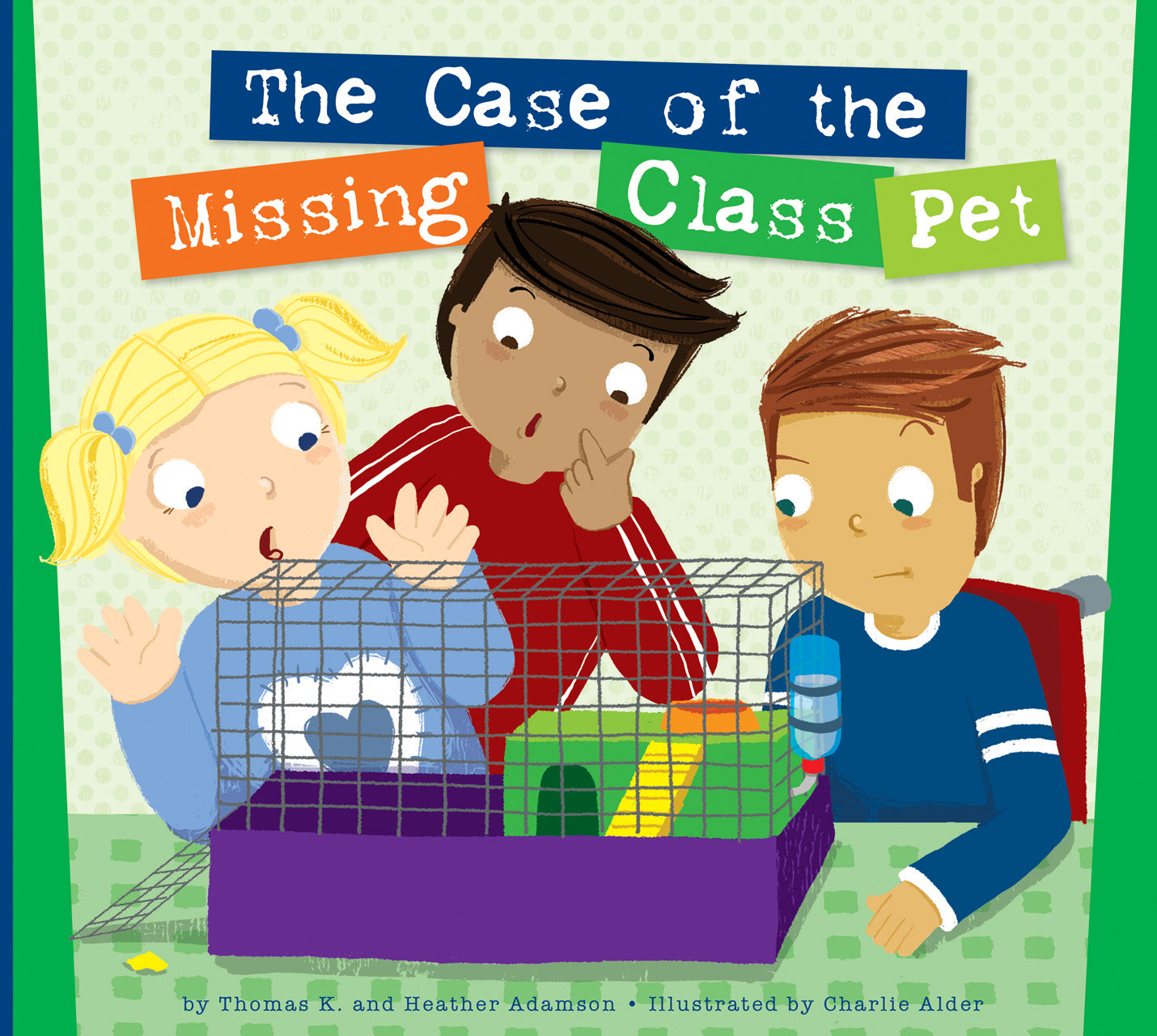 Mitzing Class The Case of the Missing Class Pet – The Creative Company