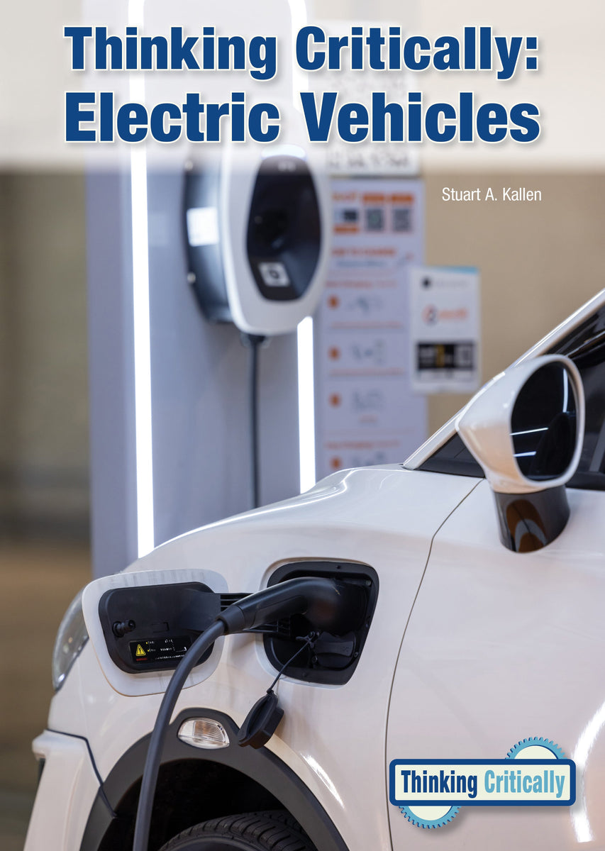 Thinking Critically: Electric Vehicles – The Creative Company