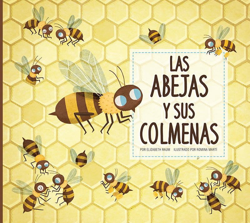 Las abejas y sus colmenas