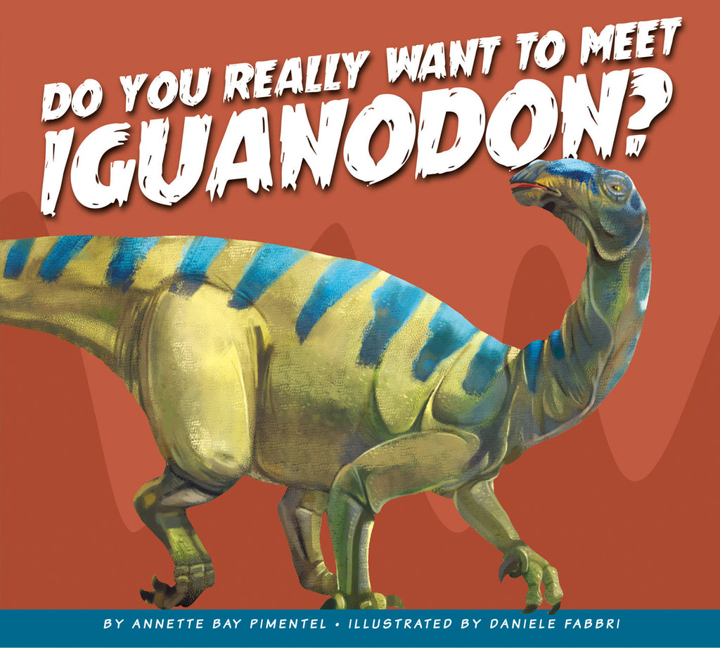 Do You Really Want to Meet Iguanodon?