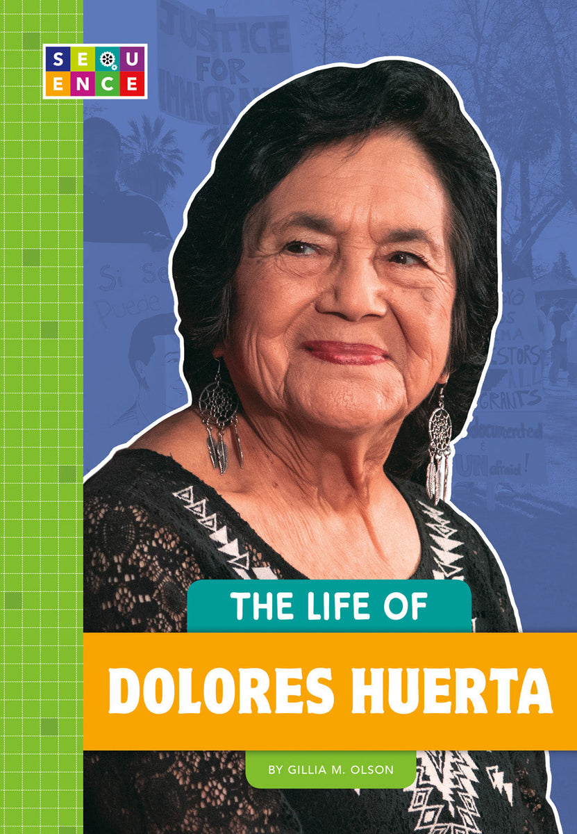 The Life of Dolores Huerta – The Creative Company Shop