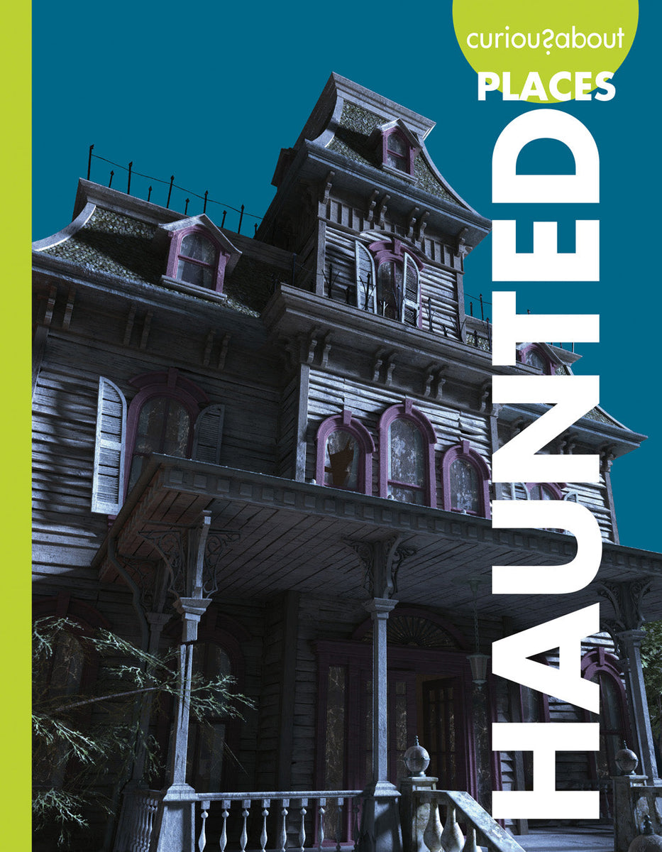 Curious about Haunted Places – The Creative Company