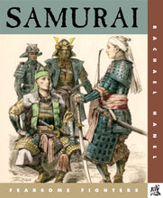Laden Sie das Bild in den Galerie-Viewer, Furchterregende Kämpfer: Samurai
