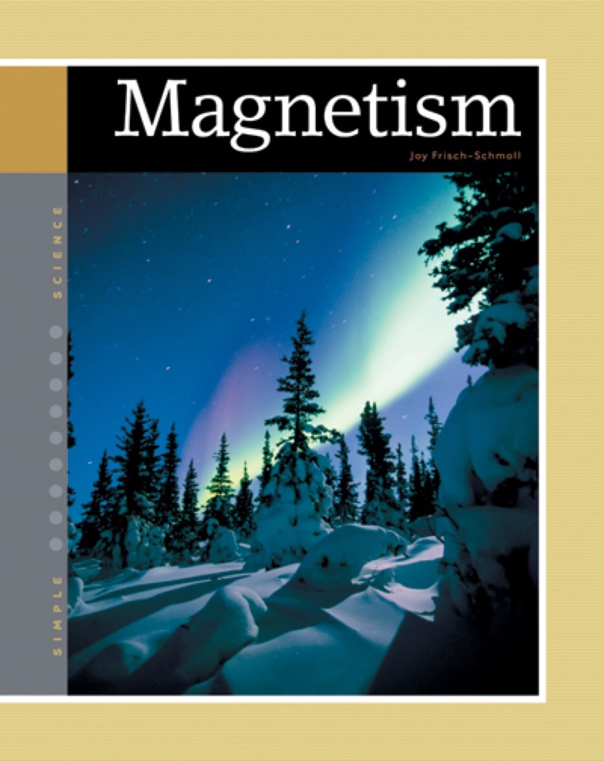 Simple Science: Magnetism