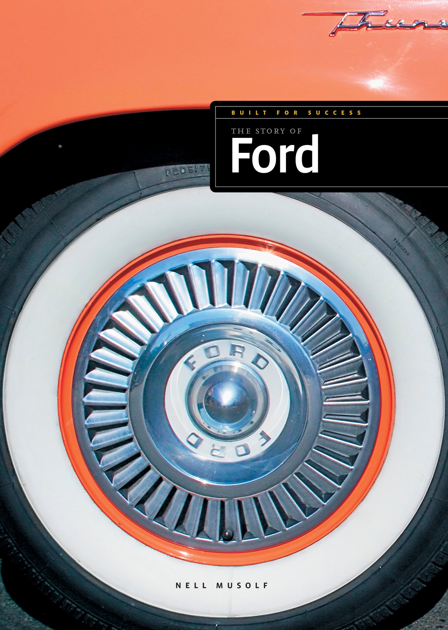 Built for Success: The Story of Ford