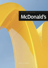 Laden Sie das Bild in den Galerie-Viewer, Auf Erfolg ausgelegt: Die Geschichte von McDonald&#39;s
