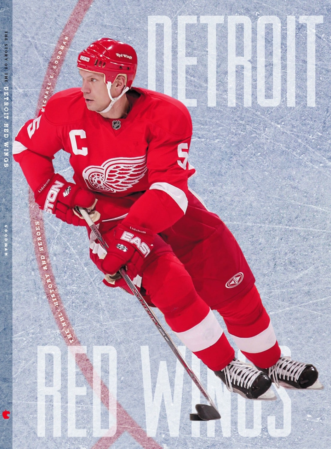 The NHL: History and Heroes: The Story of the Detroit Red Wings