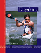 Load image into Gallery viewer, Active Sports: Kayaking
