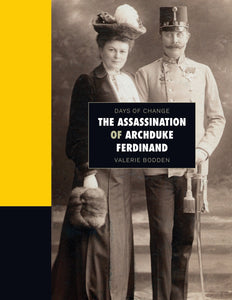 Tage des Wandels: Ermordung von Erzherzog Ferdinand, The