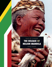 Laden Sie das Bild in den Galerie-Viewer, Tage des Wandels: Freilassung von Nelson Mandela, The
