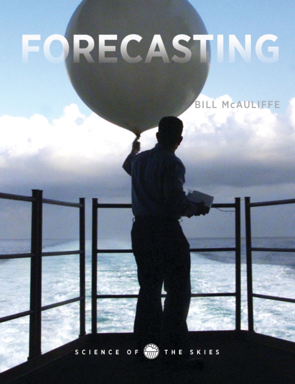 Science of the Skies: Forecasting
