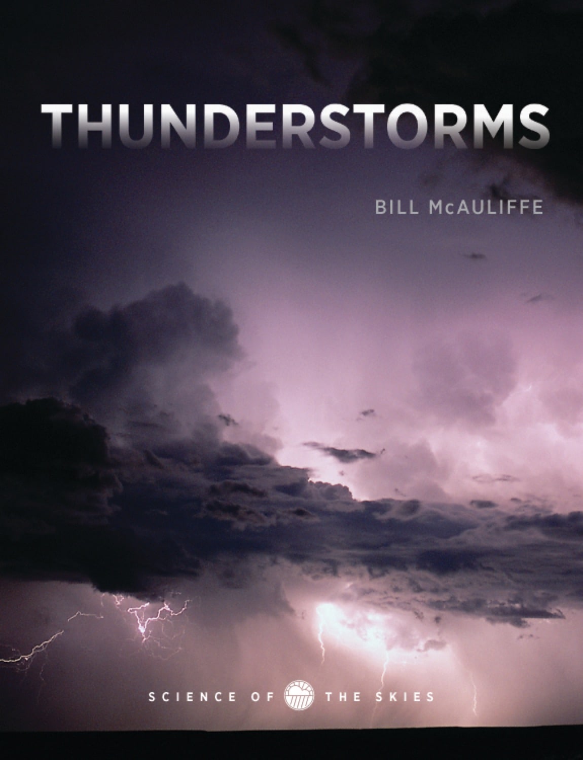 Science of the Skies: Thunderstorms