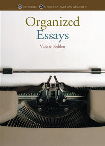 Sachbücher: Schreiben für Fakten und Argumente: Organisierte Essays