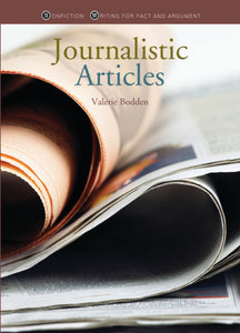 Sachbücher: Schreiben für Fakten und Argumente: Journalistische Artikel