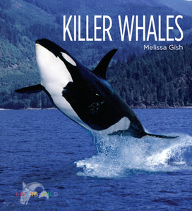 Living Wild - Classic Edition: Killer Whales