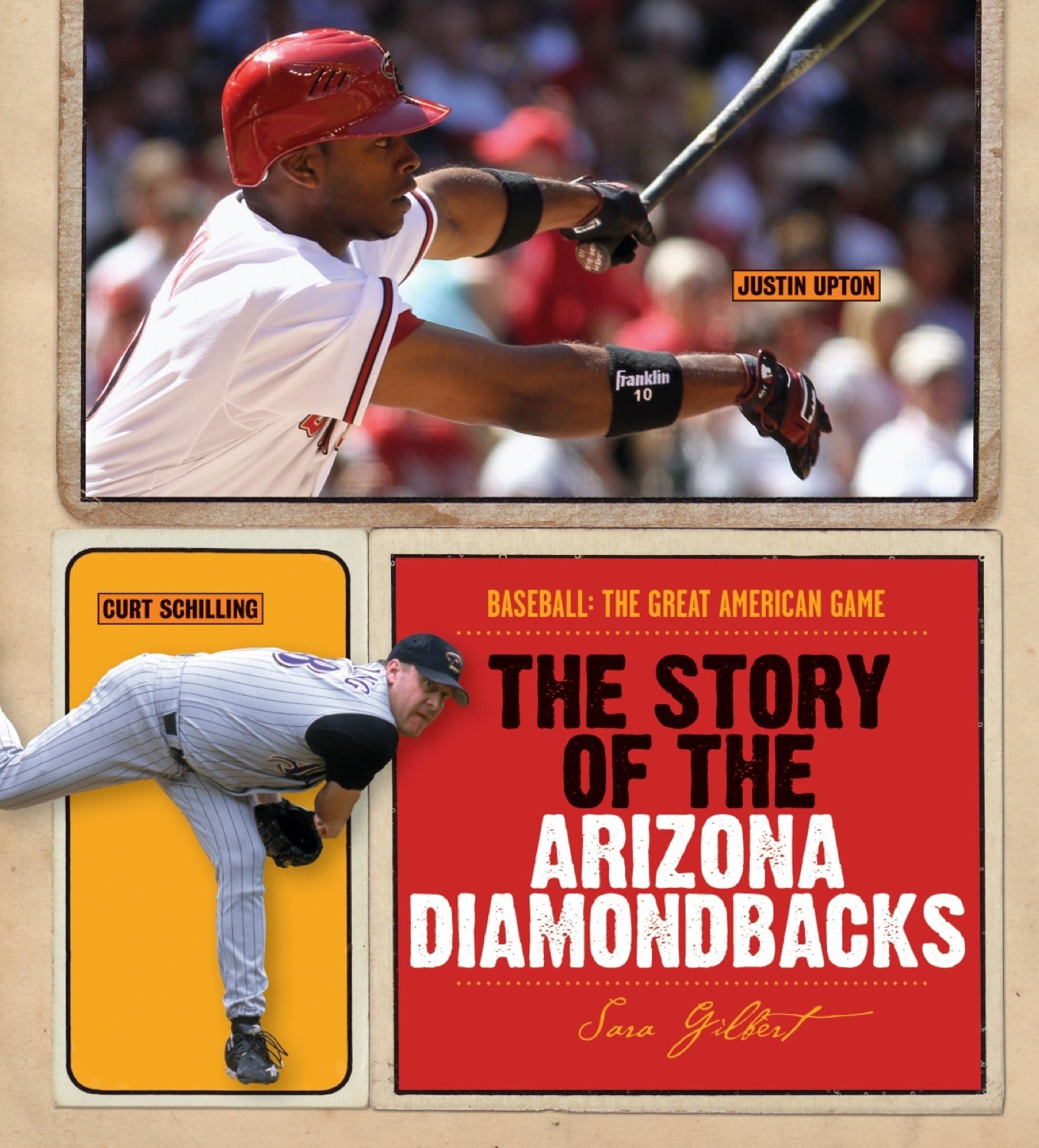Baseball: The Great American Game: The Story of Arizona Diamondbacks