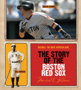 Baseball: Das große amerikanische Spiel: Die Geschichte der Boston Red Sox