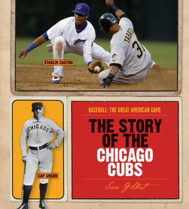Baseball: Das große amerikanische Spiel: Die Geschichte der Chicago Cubs