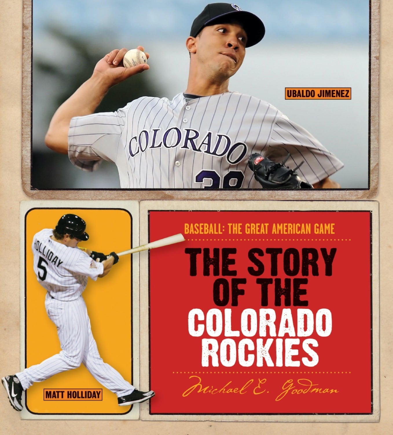 Baseball: The Great American Game: The Story of Colorado Rockies
