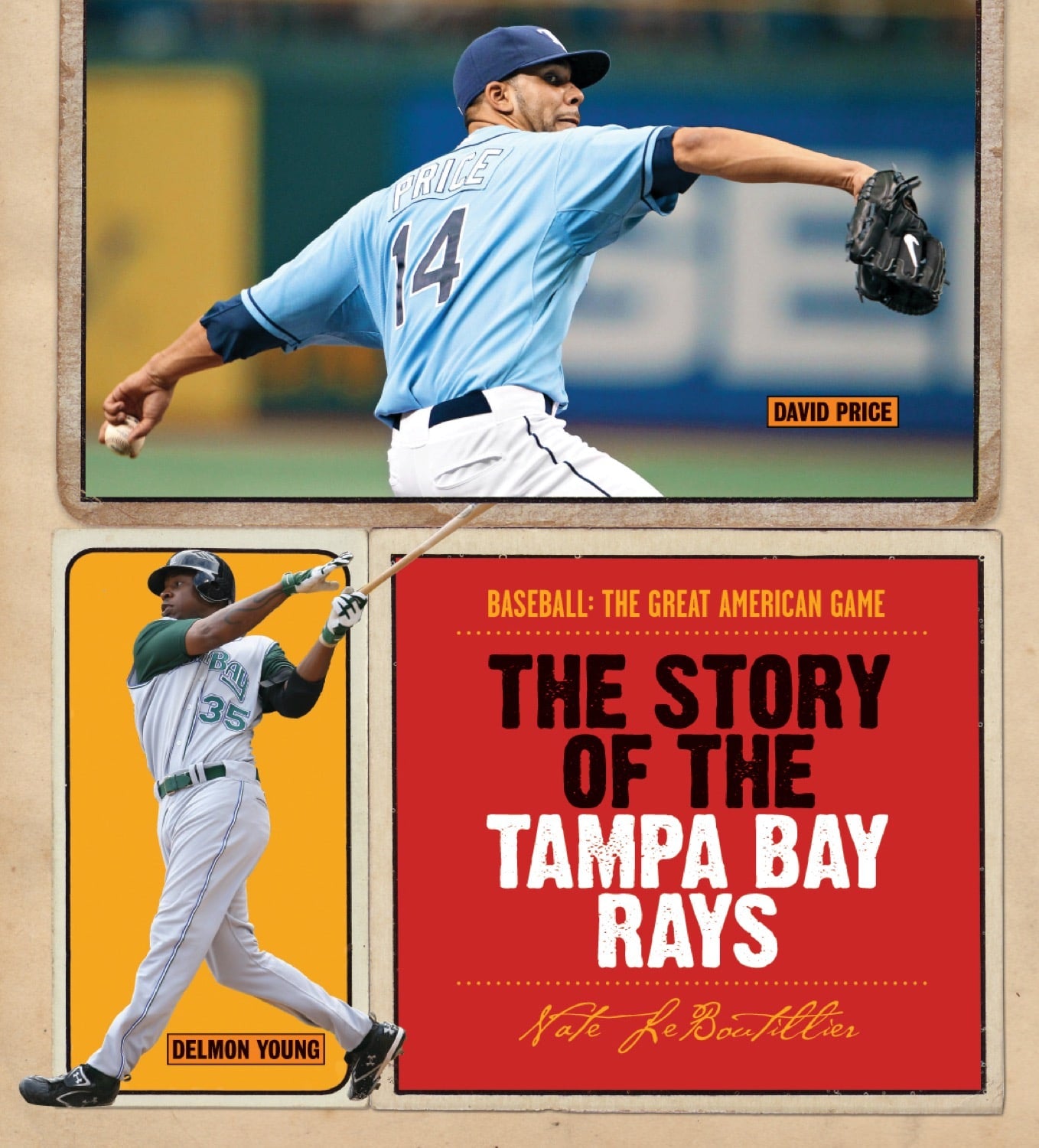 Baseball: Das große amerikanische Spiel: Die Geschichte der Tampa Bay Rays