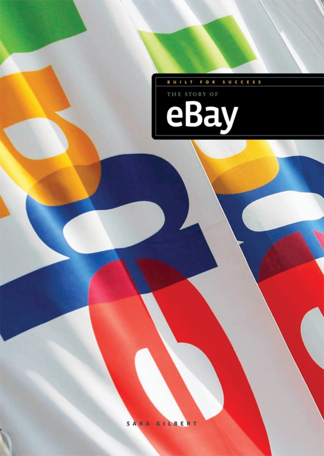Built for Success: The Story of eBay
