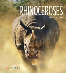 Living Wild - Classic Edition: Rhinoceroses