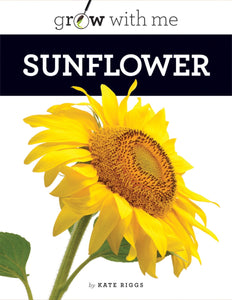 Grow with Me: Sunflower