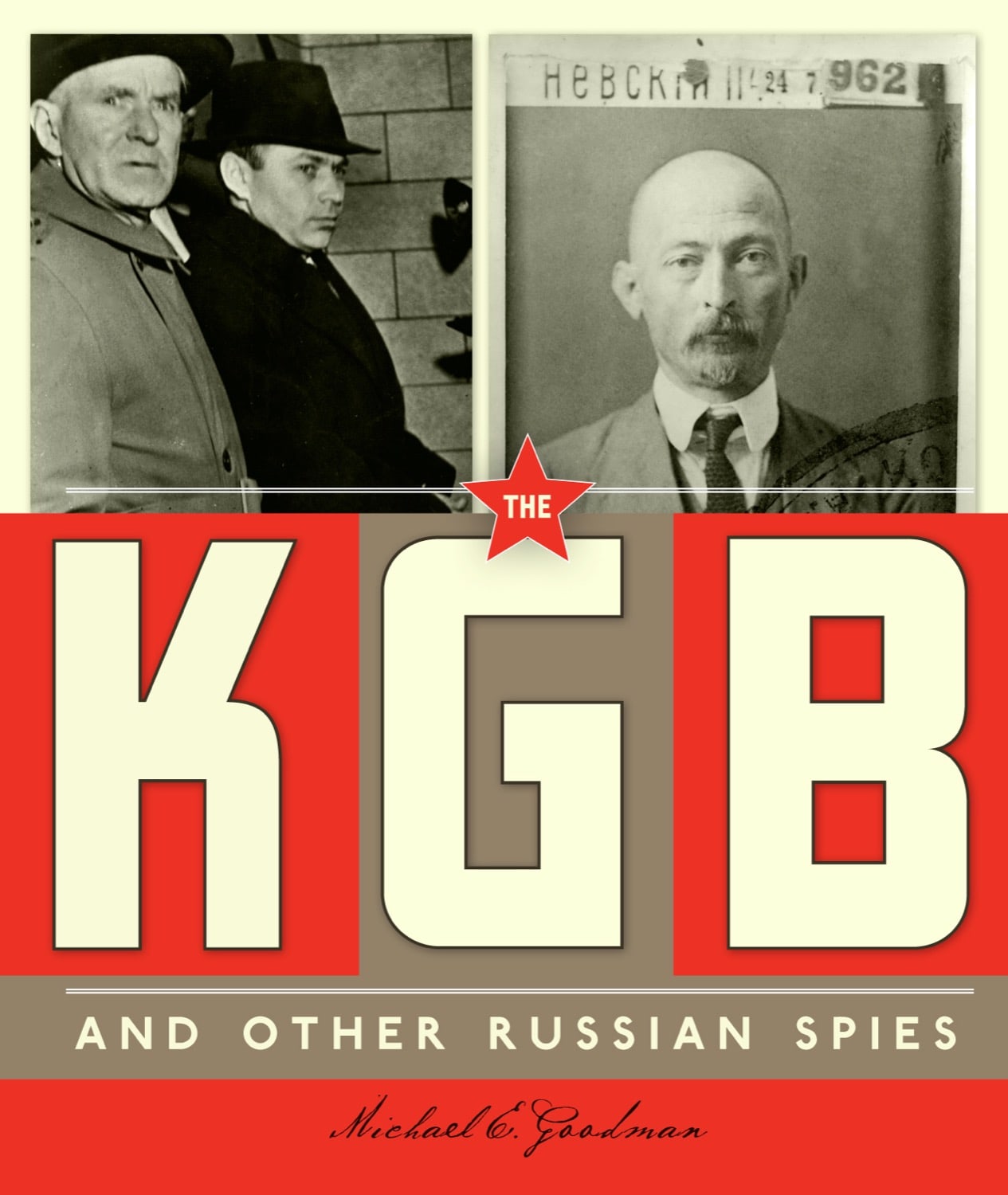 Spies around the World: KGB and Other Russian Spies, The