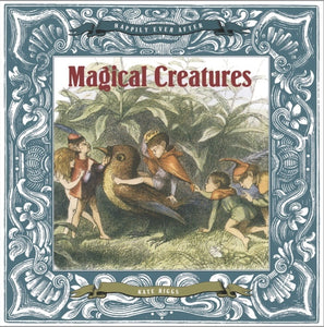 Happily Ever After: Magical Creatures