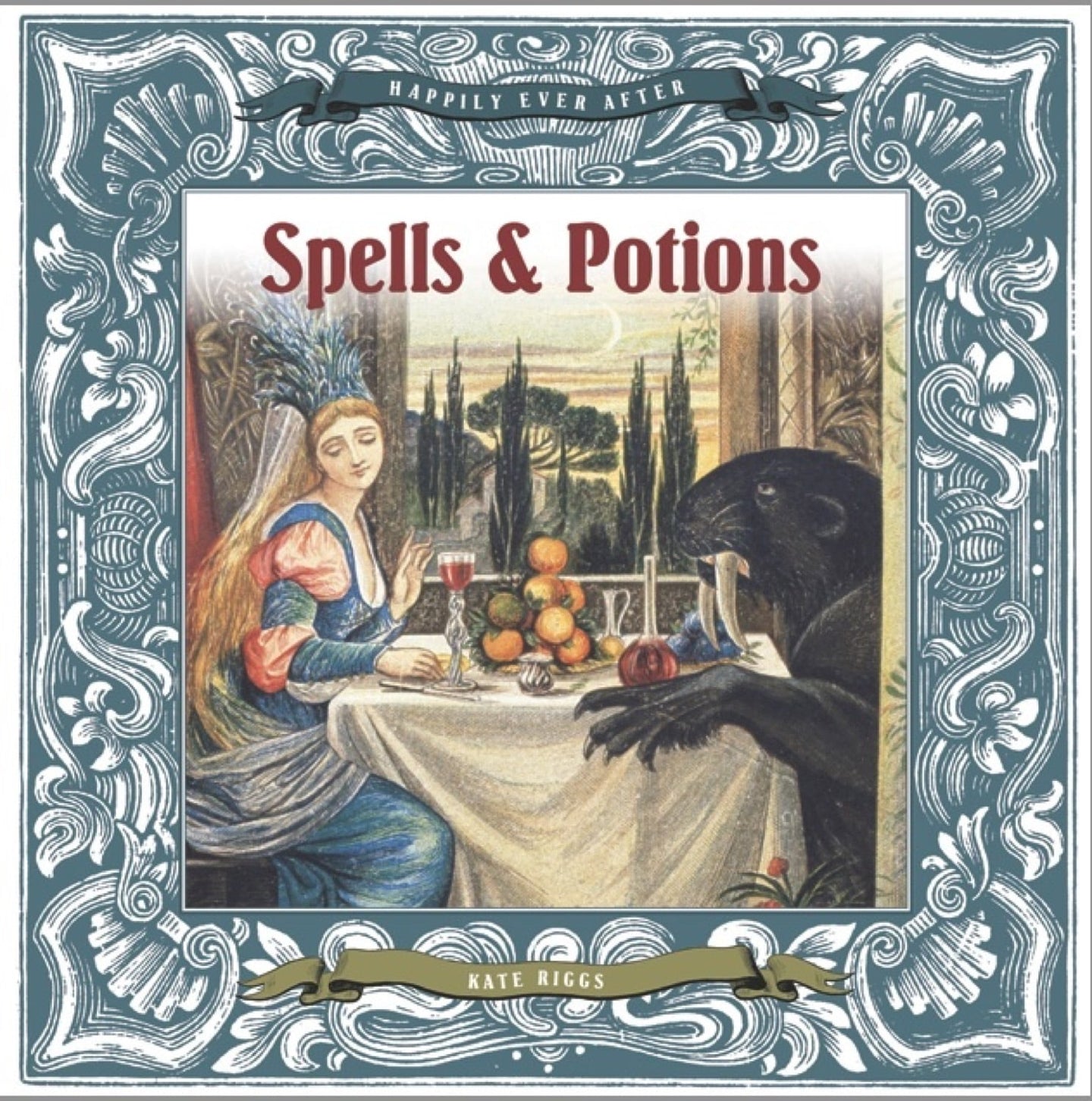 Happily Ever After: Spells & Potions