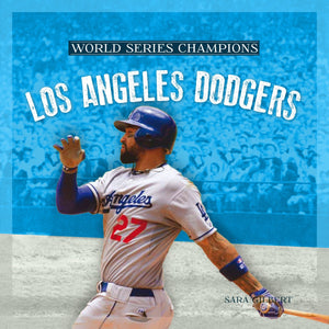 World Series Champions: Los Angeles Dodgers