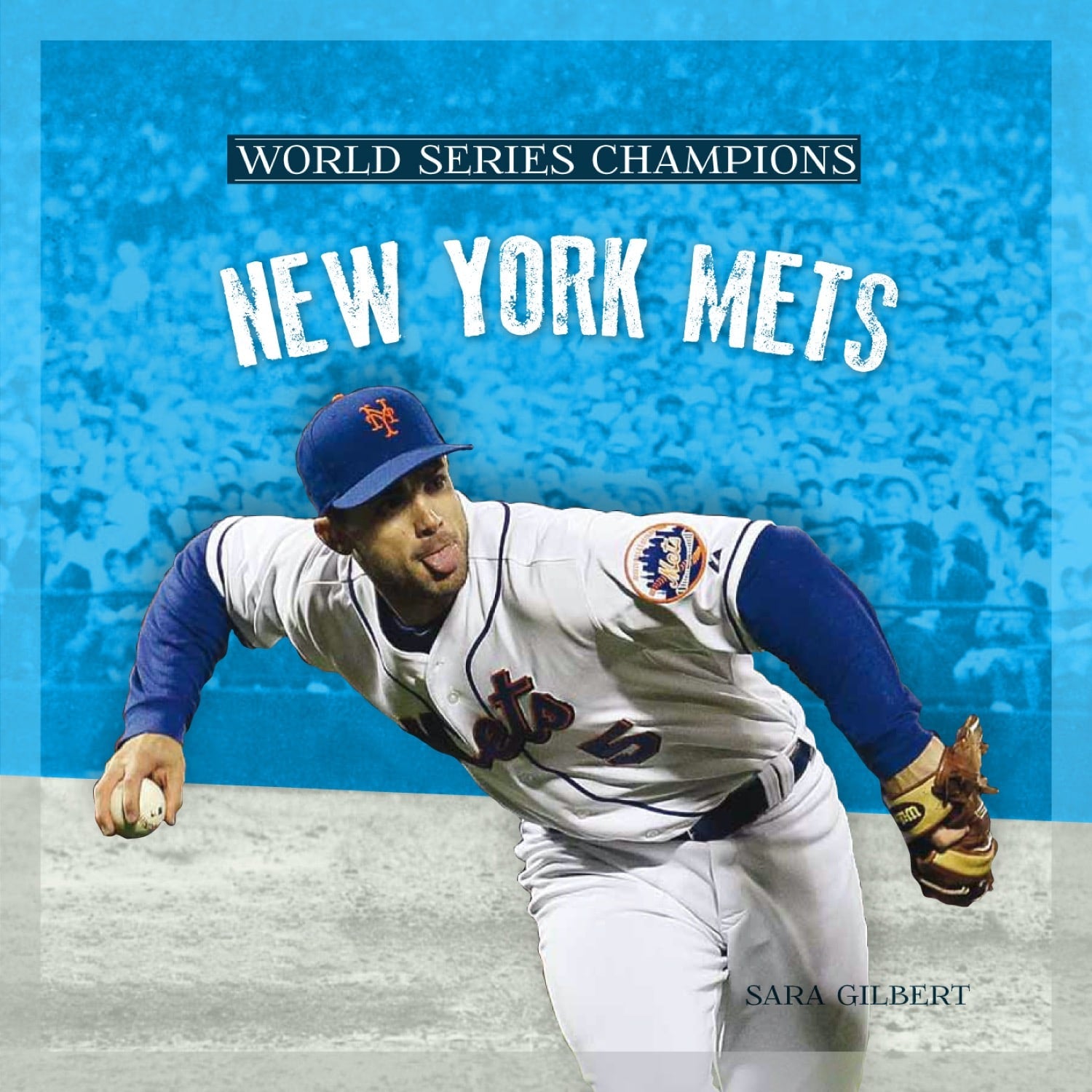 World Series Champs: New York Mets [Book]