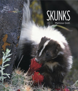 Living Wild - Classic Edition: Skunks