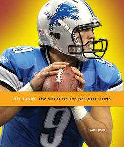 NFL Today: The Story of the Detroit Lions