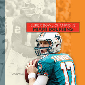 Super Bowl-Champions: Miami Dolphins (2014)