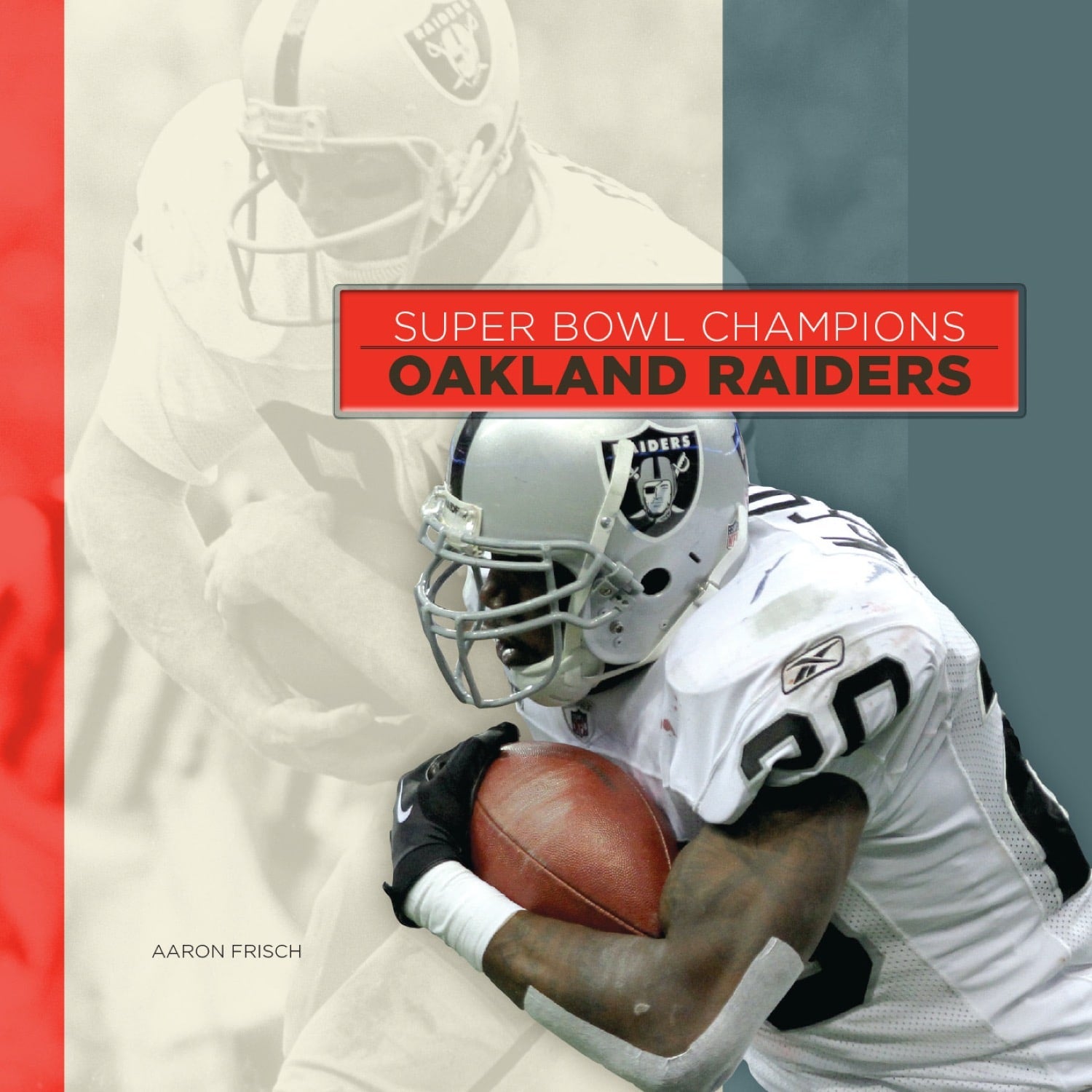 Super Bowl Champions: Oakland Raiders (2014) – The Creative Company Shop