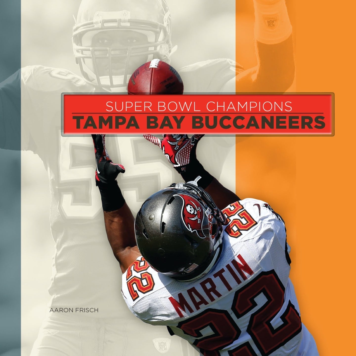 Super-Bowl-Sieger: Tampa Bay Buccaneers (2014)