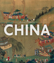 Laden Sie das Bild in den Galerie-Viewer, Alte Zivilisationen: China
