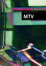 Laden Sie das Bild in den Galerie-Viewer, Auf Erfolg ausgelegt: Die Geschichte von MTV
