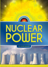 Laden Sie das Bild in den Galerie-Viewer, Energie nutzen: Atomkraft
